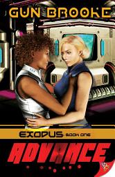 Icon image Advance: Exodus: Book One