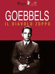 Icon image Goebbels, il diavolo zoppo