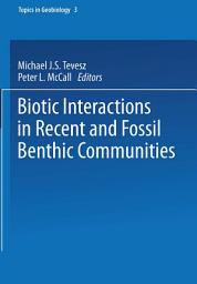 Icon image Biotic Interactions in Recent and Fossil Benthic Communities