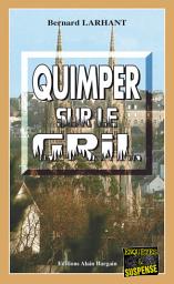 Icon image Quimper sur le gril: Capitaine Paul Capitaine - Tome 1