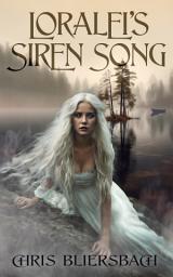 Icon image Loralei's Siren Song: A Sequel to the Slaughter Minnesota Horror Series Book 1