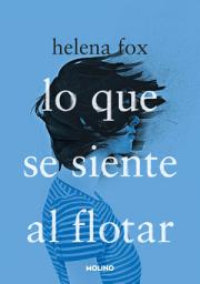 Icon image Lo que se siente al flotar