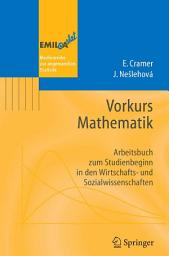 Icon image Vorkurs Mathematik: Arbeitsbuch zum Studienbeginn in den Wirtschafts- und Sozialwissenschaften