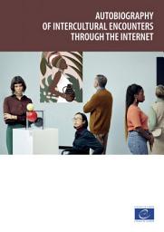 Icon image Autobiography of intercultural encounters through the internet