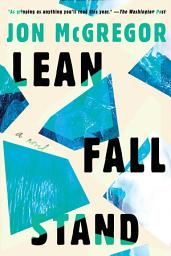 Icon image Lean Fall Stand: A Novel