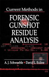 Icon image Current Methods in Forensic Gunshot Residue Analysis