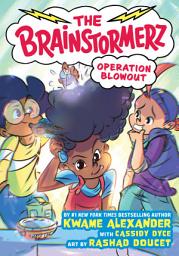 Icon image The Brainstormerz: Operation Blowout (A Graphic Novel)