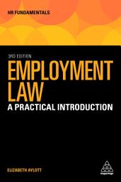 Icon image Employment Law: A Practical Introduction, Edition 3