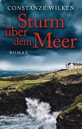 Icon image Sturm über dem Meer: Roman