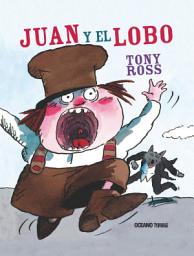 Icon image Juan y el lobo