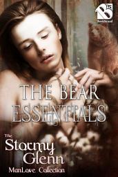 Icon image The Bear Essentials (Siren Publishing The Stormy Glenn ManLove Collection)