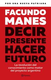 Icon image Decir presente. Hacer futuro.- Edición 2023