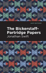 Icon image The Bickerstaff-Partridge Papers