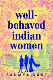 Icon image Well-Behaved Indian Women