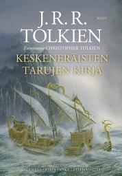 Icon image Keskeneräisten tarujen kirja