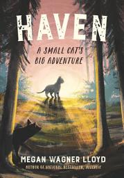 Icon image Haven: A Small Cat’s Big Adventure