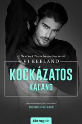 Icon image Kockázatos kaland