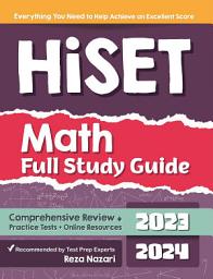 Icon image HiSET Math Full Study Guide: Comprehensive Review + Practice Tests + Online Resources