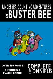 Icon image Complete Undersea Counting Adventures of Buster Bee: The Complete Series