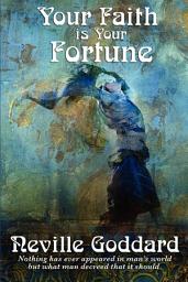 Icon image Your Faith is Your Fortune