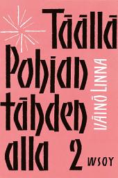 Icon image Täällä Pohjantähden alla 2