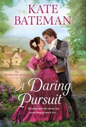 Icon image A Daring Pursuit: The Ruthless Rivals