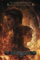 Icon image Das Erbe der Macht - Schattenchronik 1: Das Erwachen: Der Auftakt zur großen Urban Fantasy-Saga