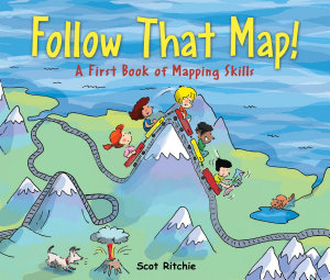 Icon image Follow That Map!: A First Book of Mapping Skills