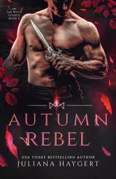 Icon image Autumn Rebel: Steamy Fantasy Romance