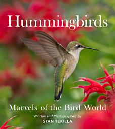Icon image Hummingbirds: Marvels of the Bird World