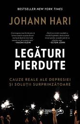 Icon image Legaturi pierdute: Cauze reale ale depresiei si solutii surprinzatoare