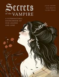 Icon image Secrets of the Vampire: Volume 2