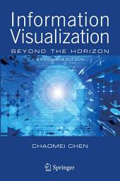 Icon image Information Visualization: Beyond the Horizon, Edition 2