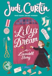 Icon image Lily's Dream: A Lissadell Story