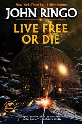 Icon image Live Free or Die, Second Edition