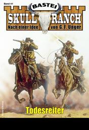 Icon image Skull-Ranch 41: Todesreiter