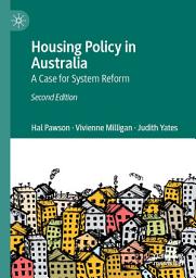 Icon image Housing Policy in Australia: A Case for System Reform, Edition 2