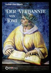 Icon image Der Verbannte von Tomi: Historische Erzählungen