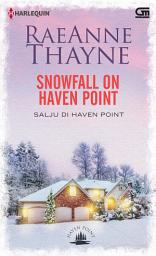Icon image Harlequin: Haven Point#5: Salju di Haven Point (Snowfall on Haven Point)