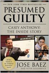 Icon image Presumed Guilty: Casey Anthony: The Inside Story