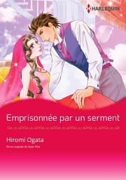Icon image Emprisonnée par un serment: Harlequin Comics