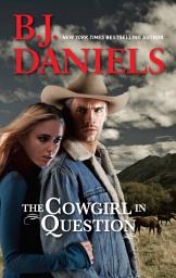 Icon image The Cowgirl in Question: A Western Romance Novel