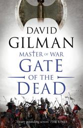 Icon image Gate of the Dead: The unmissable wartime saga where every victory comes at a deadly price.