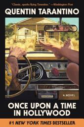 Icon image Once Upon a Time in Hollywood: A Novel