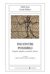 Icon image Incontri possibili: Empatia, telepatia, comunità, mistica