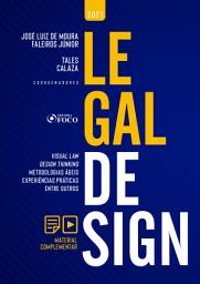 Icon image Legal Design: Visual Law, Design Thinking, Metodologias Ágeis, Experiências Práticas, entre outros