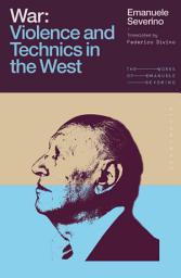 Icon image War: Violence and Technics in the West