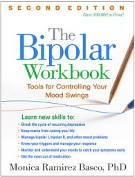 Icon image The Bipolar Workbook: Tools for Controlling Your Mood Swings, Edition 2