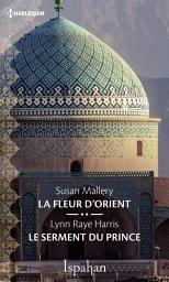 Icon image La fleur d'Orient - Le serment du prince