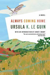 Icon image Always Coming Home: A Novel